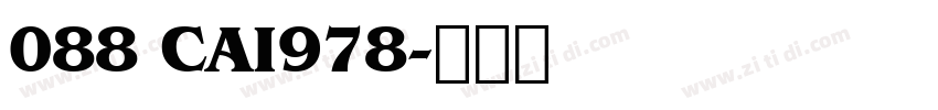 088 CAI978字体转换